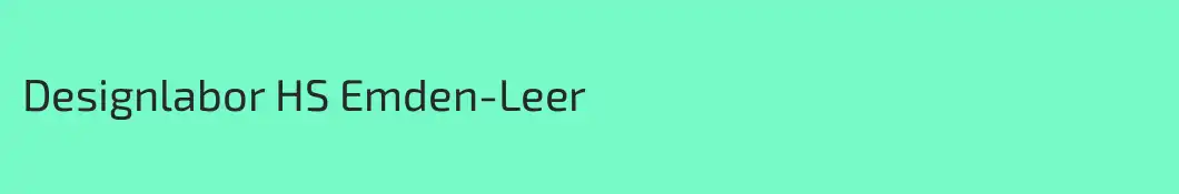 Designlabor HS Emden-Leer
